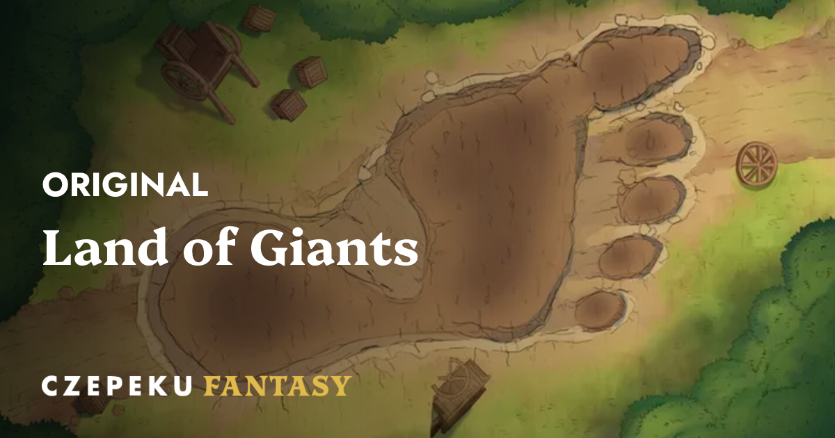Land of Giants | Czepeku Maps