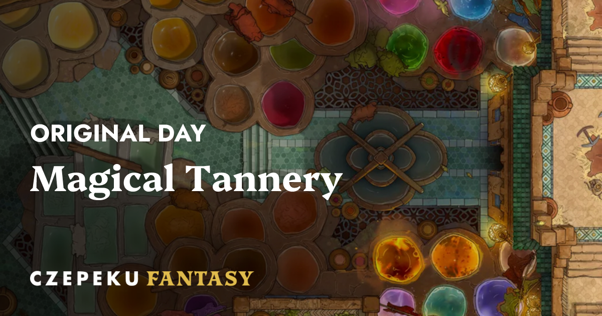 Magical Tannery | Czepeku Maps