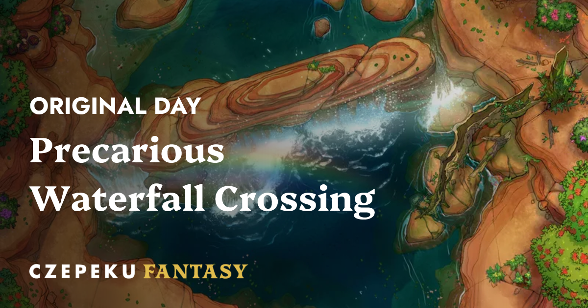 Precarious Waterfall Crossing | Czepeku Maps
