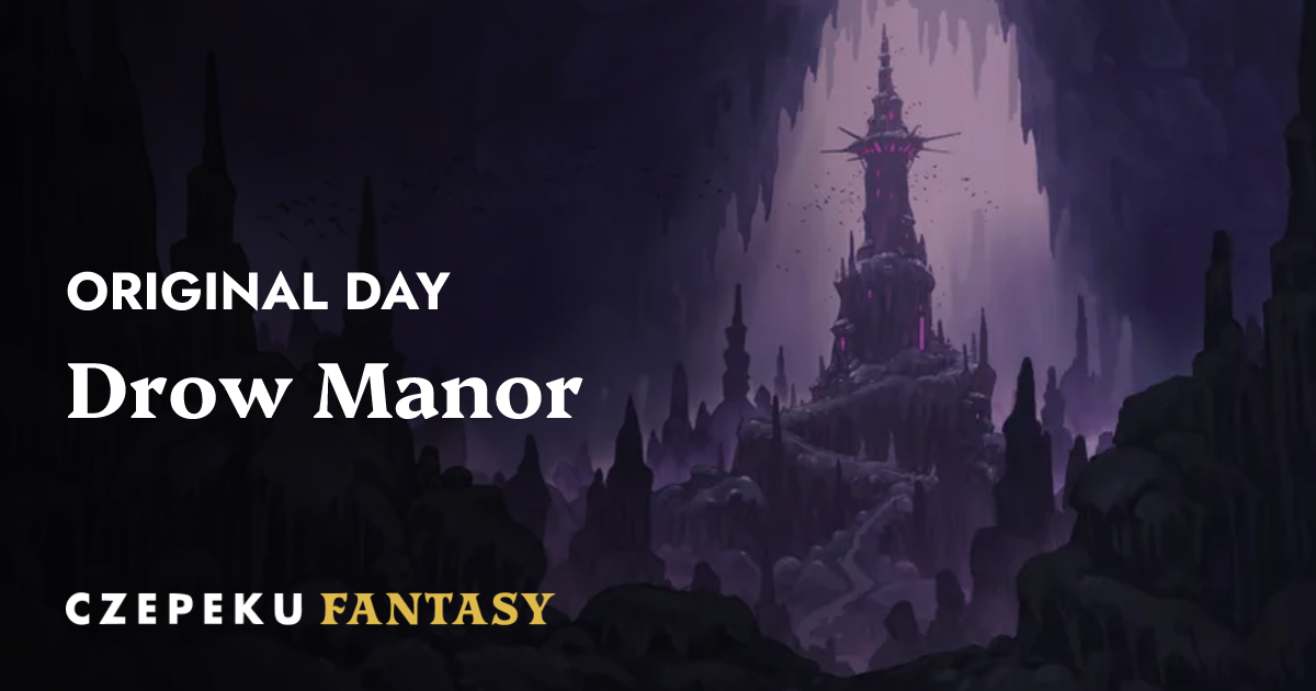 Drow Manor | Czepeku Scenes